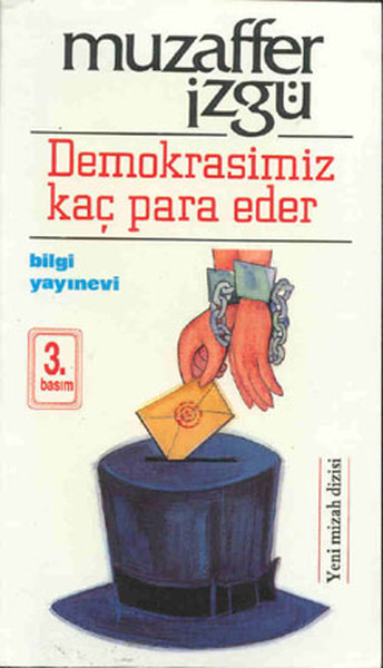 Demokrasimiz Kaç Para Eder Muzaffer İzgü