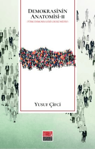 Demokrasinin Anatomisi 2 Yusuf Çifci