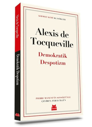 Demokratik Despotizm Alexis de Tocqueville