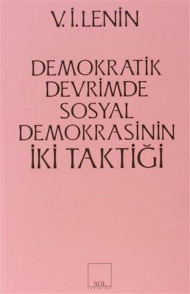 İki Taktik Demokratik Devrimde Sosyal Demokrasinin İki Taktiği %20 ind