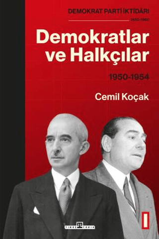 Demokratlar ve Halkçılar 1950 - 1954 Cemil Koçak