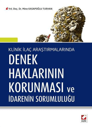 Denek Haklarının Korunması ve İdarenin Sorumluluğu Mine Kasapoğlu Turh