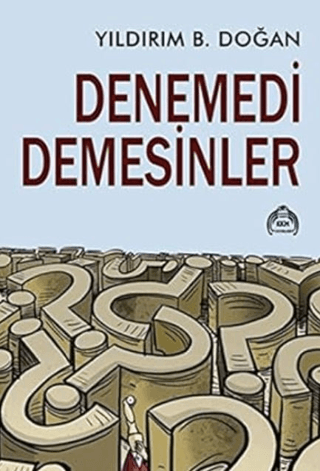 Denemedi Demesinler Yıldırım B. Doğan