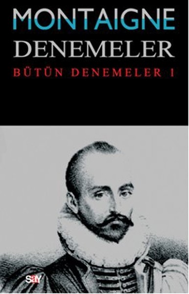 Denemeler 1. Cilt %31 indirimli Michel de Montaigne