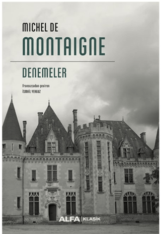 Denemeler (Ciltli) Michel de Montaigne