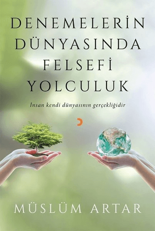 Denemelerin Dünyasında Felsefi Yolculuk Müslüm Artar