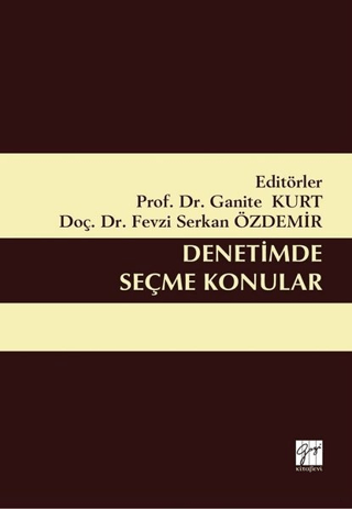 Denetimde Seçme Konular Ganite Kurt