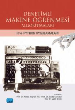 Denetimli Makine Öğrenmesi Algoritmaları - R ve Python Uygulamaları Nu