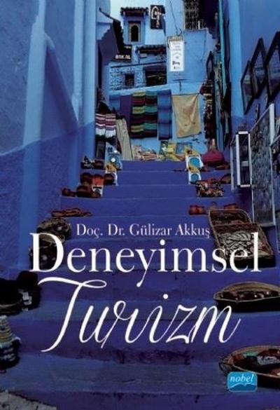 Deneyimsel Turizm Gülizar Akkuş