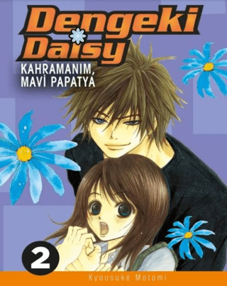 Dengeki Daisy Cilt 2 - Kahramanım Mavi Papatya Kyousuke Motomi