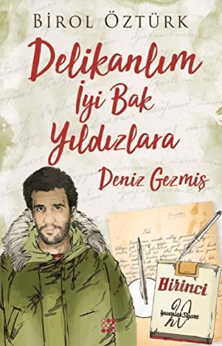 Deniz Geçmiş - Delikanlım İyi Bak Yıldızlara Birol Öztürk