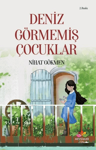 Deniz Görmemiş Çocuklar Nihat Gökmen