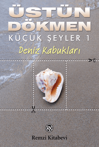 Deniz Kabukları - Küçük Şeyler 1 %25 indirimli Üstün Dökmen