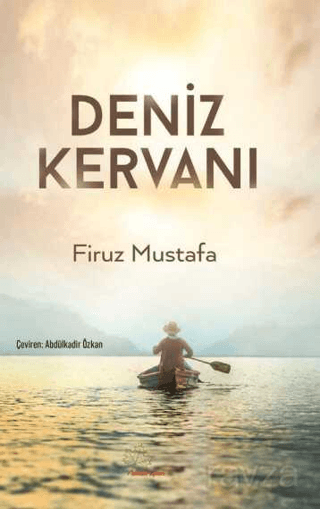 Deniz Kervanı Firuz Mustafa