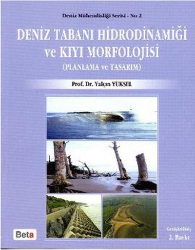 Deniz Tabanı Hidrodinamiği ve Kıyı Morfolojisi %5 indirimli Yalçın Yük