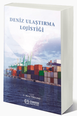 Deniz Ulaştırma Lojistiği Murat Yorulmaz