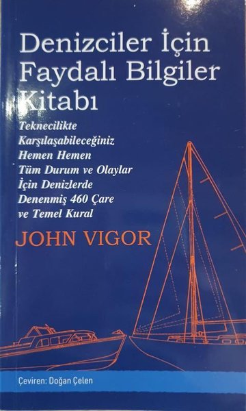 Denizciler İçin Faydalı Bilgiler Kitabı John Vigor