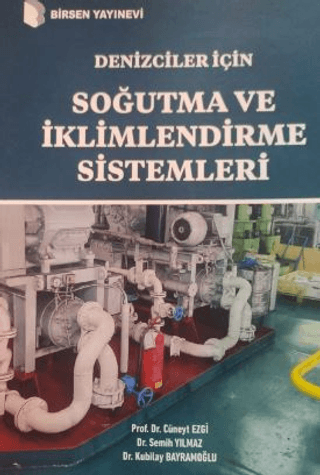 Denizciler İçin Soğutma ve İklimlendirme Sistemleri Cüneyt Ezgi