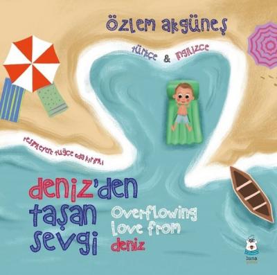 Deniz'den Taşan Sevgi - Overflowing Love From Deniz Özlem Akgüneş