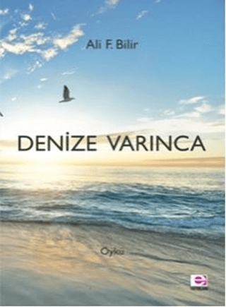 Denize Varınca Ali F. Bilir