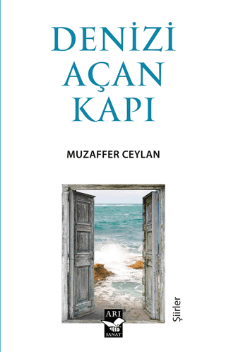 Denizi Açan Kapı Muzaffer Ceylan