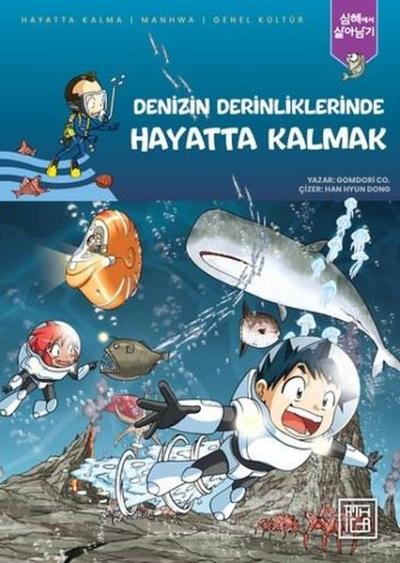 Denizin Derinliklerinde Hayatta Kalmak Gomdori Co