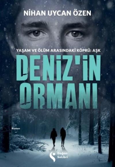 Deniz'in Ormanı Nihan Uycan Özen