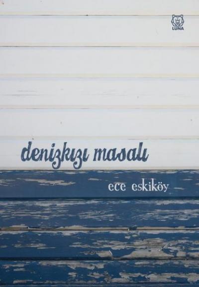 Denizkızı Masalı Ece Eskiköy