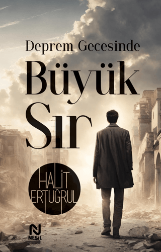 Deprem Gecesinde Büyük Sır Halit Ertuğrul