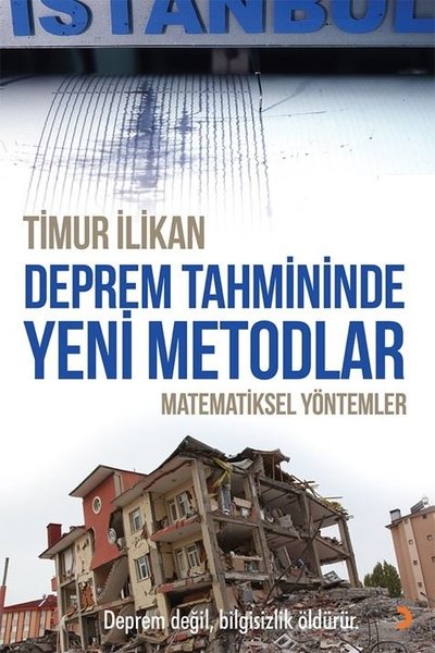 Deprem Tahmininde Yeni Metodlar Timur İlikan