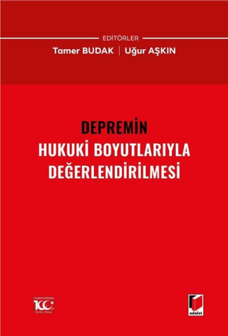 Depremin Hukuki Boyutlarıyla Değerlendirilmesi (Ciltli) Uğur Aşkın