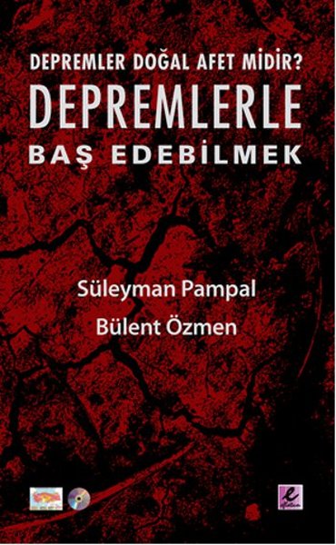 Depremler Doğal Afet Midir? - Depremlerle Baş Edebilmek Süleyman Pampa