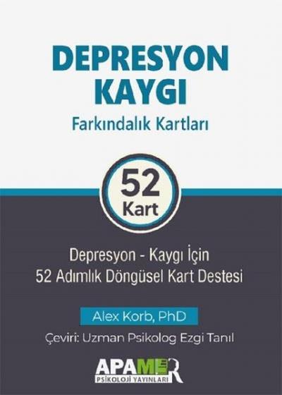 Depresyon Kaygı Farkındalık Kartları 52 Kart Alex Korb