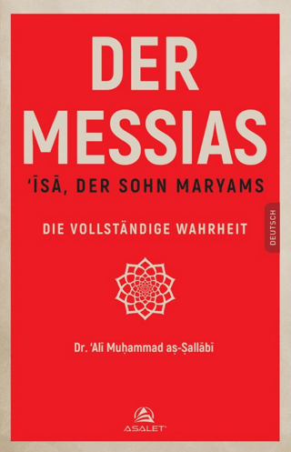 Der Messias - İsa, Der Sohn Maryams Die Vollstandige Wahrheit Ali Moha