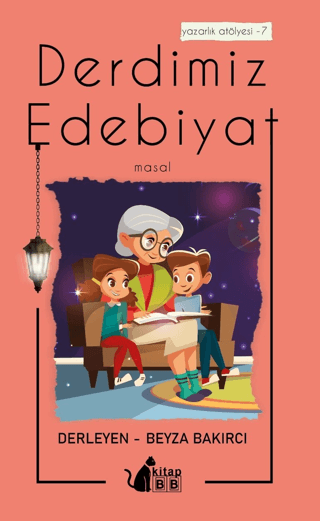 Derdimiz Edebiyat - 7 Masal Beyza Bakırcı