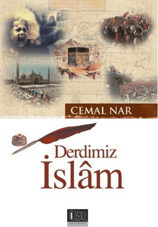 Derdimiz İslam Cemal Nar