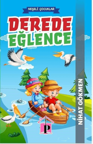 Derede Eğlence - Neşeli Çocuklar Nihat Gökmen