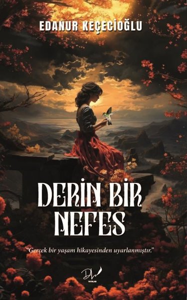 Derin Bir Nefes Edanur Keçecioğlu