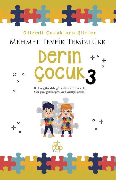 Derin Çocuk 3 - Otizmli Çocuklara Şiirler Mehmet Tevfik Temiztürk