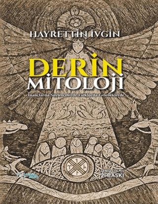 Derin Mitoloji (Ciltli) Hayrettin İvgin