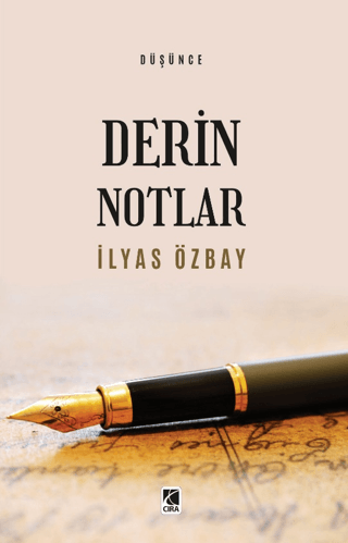 Derin Notlar İlyas Özbay