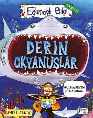 Derin Okyanuslar - Eğlenceli Bilgi Anita Ganeri