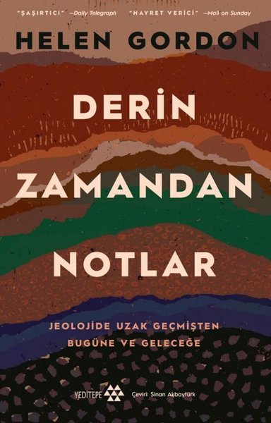 Derin Zamandan Notlar - Jeolojide Uzak Geçmişten Bugüne ve Geleceğe He