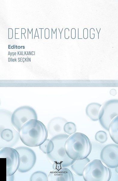 Dermatomycology Ayşe Kalkancı