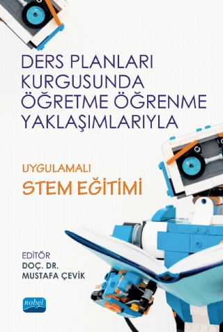 Ders Planları Kurgusunda Öğretme Öğrenme Yaklaşımlarıyla Uygulamalı ST