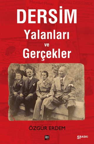 Dersim Yalanları ve Gerçekler Özgür Erdem