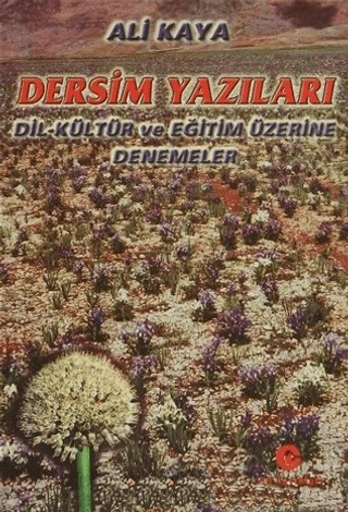 Dersim Yazıları %33 indirimli A. Kaya