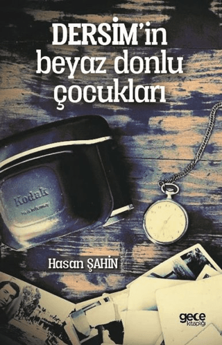 Dersim'in Beyaz Donlu Çocukları Hasan Şahin