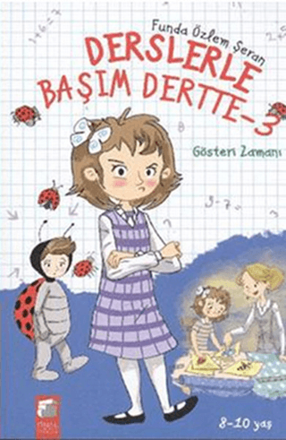 Derslerle Başım Dertte 3 Gösteri Zamanı Funda Özlem Şeran