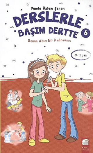 Derslerle Başım Dertte 6 Benim Abim Bir Kahraman Funda Özlem Şeran